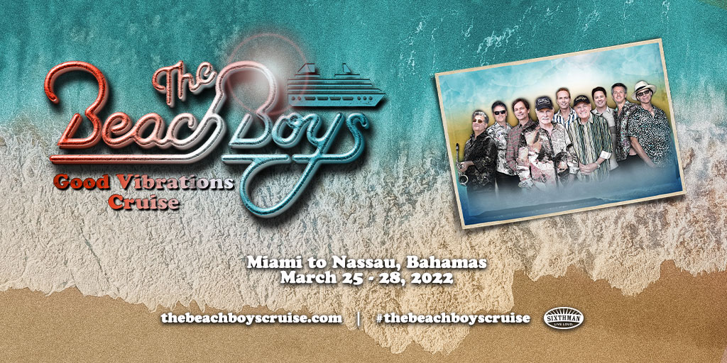 The Beach Boys Good Vibration Cruise Featuring The Monkees, The Temptations, Joe Piscopo, Yacht Rock Revue & More